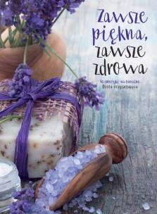 Okładka książki Zawsze piękna, zawsze zdrowa