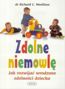 Okładka książki Zdolne niemowlę. Jak rozwijać wrodzone zdolności..