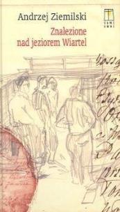 Okładka książki Znalezione nad jeziorem Wiartel