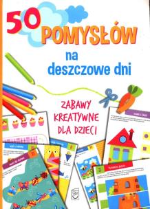 Okładka książki 50 pomysłów na deszczowe dni