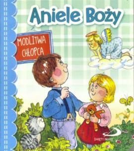 Okładka książki Aniele Boży. Modlitwa chłopca