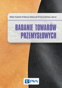 Okładka książki Badanie towarów przemysłowych