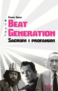 Okładka książki Beat Generation Sacrum i profanum
