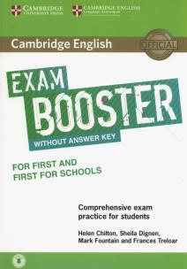 Cambridge English Exam Booster for First and First for Schools with Audio  Comprehensive Exam Practice for Students. Autor: Chilton Helen, Dignen Sheila, Fountain Mark, Treloar Frances. Multiszop.pl Okładka książki Cambridge English Exam Booster for First and First for Schools with Audio  Comprehensive Exam Practice for Students