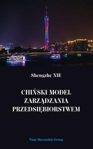 Okładka książki Chiński model zarządzania przedsiębiorstwem