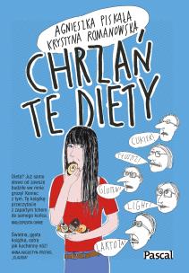 Okładka książki Chrzań te diety