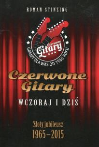 Okładka książki Czerwone gitary wczoraj i dziś