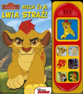 Okładka książki Disney Junior Lwia Straż. Niech żyje Lwia Straż!