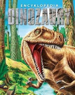 Okładka książki Encyklopedia. Dinozaury