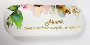 Opakowanie Etui na okulary Dla Mamy