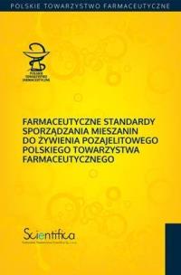 Okładka książki Farmaceutyczne standardy sporządzania mieszanin