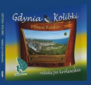 Okładka książki Gdynia Kolibki - Ptasie Radio (książka + CD)