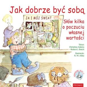 Okładka książki Jak dobrze być sobą