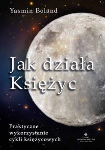Jak działa Księżyc. Autor: Y. Boland. Multiszop.pl Okładka książki Jak działa Księżyc