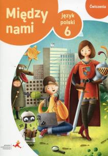 Okładka książki J.Polski SP 6 Między Nami ćw. wersja B GWO