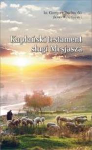 Okładka książki Kapłański Testament Sługi Mesjasza