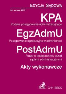 Okładka książki Kodeks postępowania administracyjnego Postępowanie egzekucyjne w administracji Prawo o postępowaniu przed sądami administracyjnymi