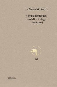 Okładka książki Komplementarność modeli w teologii trynitarnej