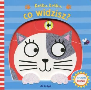 Okładka książki Kotku, kotku, co widzisz? Ruchome obrazki