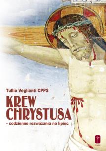 Okładka książki Krew Chrystusa codzienne rozważania na lipiec