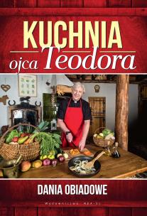 Okładka książki Kuchnia ojca Teodora
