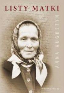Listy Matki. Autor: Anna Augustyn. Multiszop.pl Okładka książki Listy Matki
