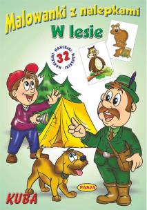 Okładka książki Malowanki z nalepkami - W lesie Kuba