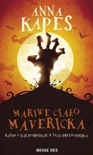 Okładka książki Martwe ciało Mavericka