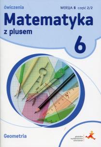 Okładka książki Matematyka SP 6 Z Plusem Geometria wersja B GWO
