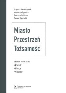 Okładka książki Miasto Przestrzeń Tożsamość
