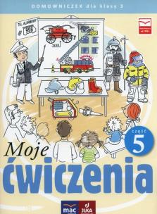 Okładka książki Moje ćwiczenia 3 Domowniczek Część 5