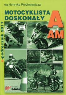 Okładka książki Motocyklista doskonały A E-podręcznik 2017 bez płyty CD