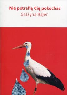 Okładka książki Nie potrafię Cię pokochać