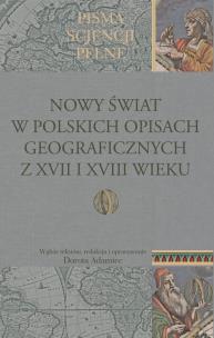 Opakowanie Nowy Świat w polskich opisach geograficznych z XVII i XVIII wieku