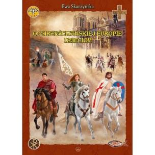 Okładka książki O Chrześcijańskiej Europie Dzieciom