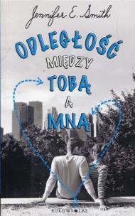 Okładka książki Odległość między tobą a mną