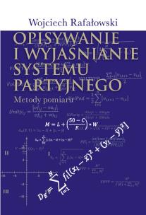 Okładka książki Opisywanie i wyjaśnianie systemu partyjnego