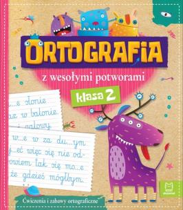 Okładka książki Ortografia z wesołymi potworami klasa 2