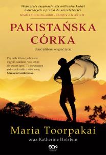 Pakistańska córka. Autor: Maria Toorpakai, Katherine Holstein, Robert Filip. Multiszop.pl Okładka książki Pakistańska córka