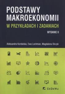 Okładka książki Podstawy makroekonomii w przykładach i zadaniach