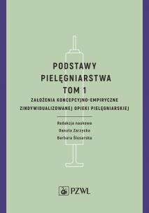 Okładka książki Podstawy pielęgniarstwa. Tom 1 