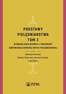 Okładka książki Podstawy pielęgniarstwa. Tom 2  