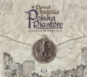 Polska Piastów. Autor: Jasienica Paweł. Multiszop.pl Okładka książki Polska Piastów