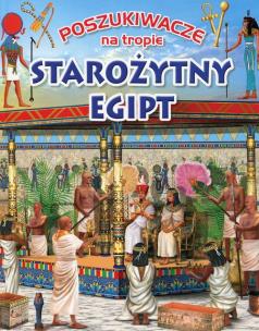 Okładka książki Poszukiwacze na tropie. Starożytny Egipt