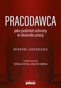 Okładka książki Pracodawca jako podmiot ochrony w stosunku pracy