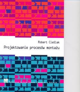 Okładka książki Projektowanie procesów montażu