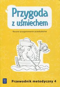 Okładka książki Przygoda z uśmiechem Przewodnik metodyczny Część 4