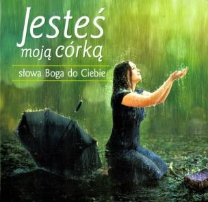 Okładka książki Słowa Boga do Ciebie. Jesteś moją córką