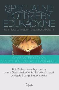 Okładka książki Specjalne potrzeby edukacyjne uczniów z niepełnosprawnościami