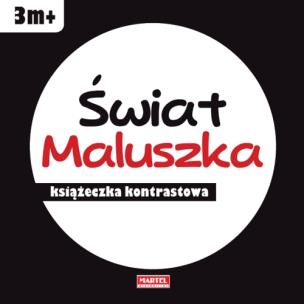 Okładka książki Świat maluszka - książeczka kontrastowa